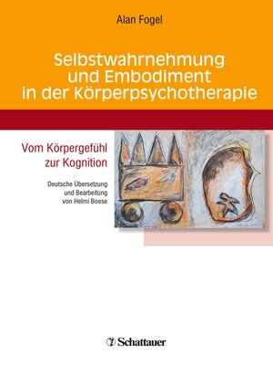 cover image of Selbstwahrnehmung und Embodiment in der Körperpsychotherapie